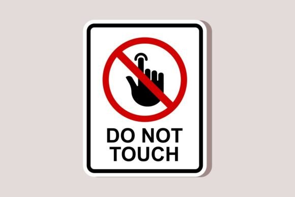 Download Do Not Touch Warning Sign Sticker - Warning Collection
